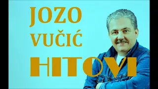 JOZO VUČIĆ   -HITOVI-