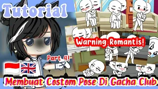 ›Tutorial Membuat Custom Pose Di Gacha Club‹ || Part4! || Warn 13+! || Gacha Club Tutorial🇮🇩 | 🇬🇧