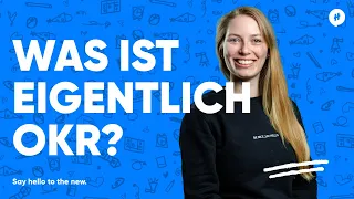 Was ist OKR? Objectives and Key Results einfach erklärt.