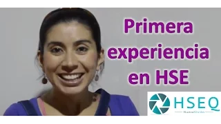 Primera experiencia en HSE