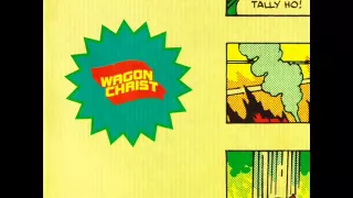 Wagon Christ - Fly Swat