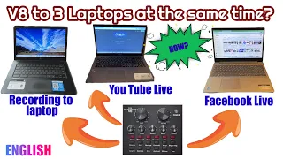 How to Connect 3 Laptops from V8 Sound Card? How’s the audio sounds like?