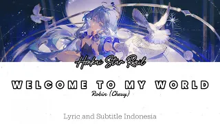 Sway to My Beat in Cosmos (Welcome To My World) - Robin (Chevy) EN/ID Lyric | Ultimate Song Robin