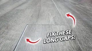 How To Fix Long Gaps In Flooring! (Laminate, Vinyl LVP &  Engineered Wood Floors) | DIY TIP & TRICK