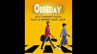 Yesterday - "Obséday" Détournement bande annonce VF - humour