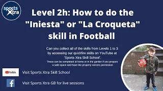 2h) 60 Second Skills: How to do an Iniesta "La Croqueta" Skill in Football