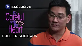 Full Episode 496 | Be Careful With My Heart