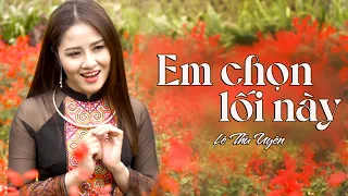 Em Chọn Lối Này - Lê Thu Uyên Official 4K Music Video