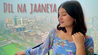 Dil na Jaaneya | Good Newwz | Rochak ft. Lauv & Akasa | @sonicfield | Cover by Anshika