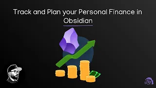 Track and Plan your Personal Finance in Obsidian