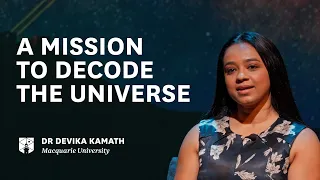 Dr Devika Kamath is on a mission to decode the universe