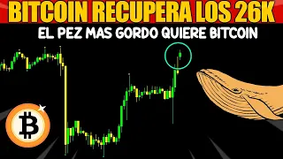 BITCOIN RECUPERA LOS 26K | PRONOSTICO BITCOIN HOY ESPAÑOL