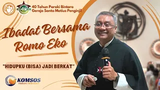 "HIDUPKU (BISA) JADI BERKAT" ✝ - ROMO EKO WAHYU, OSC | IBADAT BERSAMA