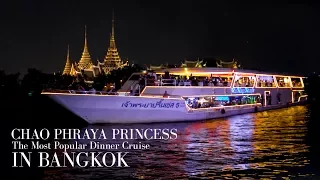 [HD] Chao Phraya Princess Dinner Cruise Bangkok