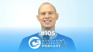 105. Patience and Consistency in Learning Mandarin