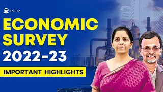 Economic Survey 2022-23 | Detailed Coverage of Economic Survey |RBI,SEBI,NABARD Phase 1 & 2 | EduTap