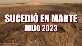 SUCEDIÓ EN MARTE - NOTICIAS - JULIO 2023