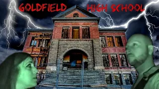 Haunted GOLDFIELD HIGH SCHOOL