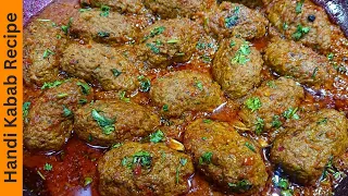Handi Kabab Recipe (Bakra Eid 2024) | Handi Dum Kabab | Handi Seekh Kabab Recipe