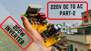 DIY 200W Inverter Part-2 || 220V DC to 220V AC H-bridge || Square wave inverter