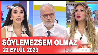 Söylemezsem Olmaz 22 Eylül 2023