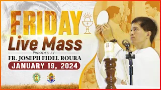 FRIDAY FILIPINO MASS TODAY LIVE || JANUARY 19, 2024 || FR. JOSEPH FIDEL ROURA