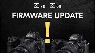 Nikon Z6II FW Update (I wish!)