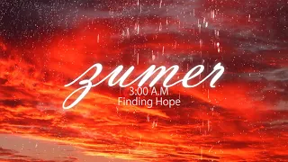 3:00 A.M - Finding Hope (by Zumer) (Slowed N Reverb) #slowed