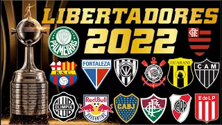 LIBERTADORES 2022  CONHEÇA OS PARTICIPANTES!