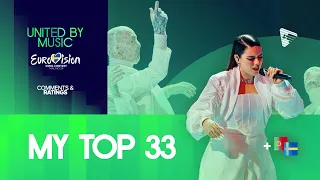 Eurovision 2024 - My Top 33 (Comments & Ratings) | New: 🇵🇹🇸🇪