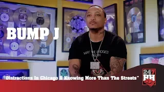 Bump J - Distractions In Chicago & Knowing More Than The Streets (247HH Exclusive)