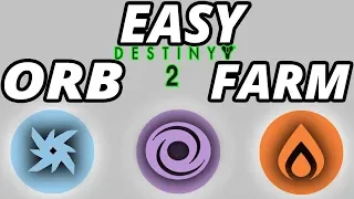 Destiny 2 How To Get Orbs Easy Plus Tips (Arc, Solar, Void Orbs)