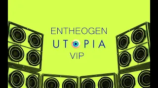 Entheogen - Utopia (VIP Mix)