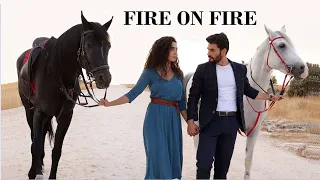 Miran & Reyyan | Fire On Fire