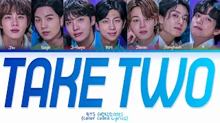 BTS (방탄소년단) - TAKE TWO Lyrics (Color Coded Lyrics Eng/Han/Rom)