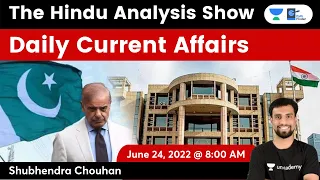 The Hindu News Analysis Show | Daily Current Affairs | 24th June 2022 | Shubhendra Chouhan