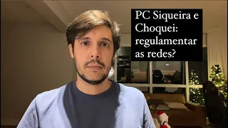 PC Siqueira, Choquei não seriam evitados com regulação das redes