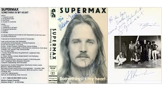 SUPERMAX – Something in my heart (BAJAI FOTÓKKAL)