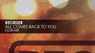 ReOrder - All Comes Back To You (Club Mix)