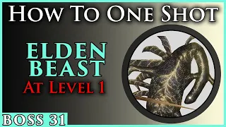 How to 1 Shot Elden Beast at Level 1 with Melee