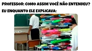 1 HORA!! MEMES EM IMAGENS ENGRAÇADOS - Eu quanto o Professor explicava 😂