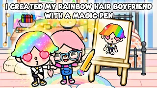 I Made My Rainbow Hair Boyfriend With A Magic Pen | Sad Story | Toca Life Story / Toca Boca