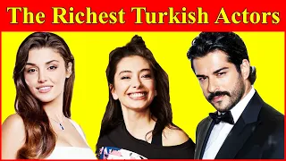 Who Are the Richest Turkish Actors and How Rich Are They? Turkish Actors Net Worth, turkish drama