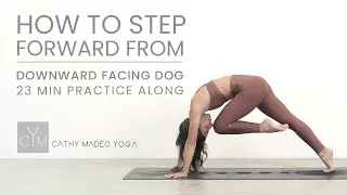 How to Step Forward From Downward Facing Dog!