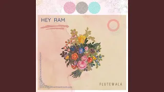 Hey Ram Hey Ram (feat. Shriram sampath) (Lofi Flute Instrumental)
