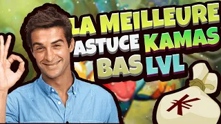 [DOFUS] LA MEILLEURE ASTUCE KAMAS A BAS NIVEAU