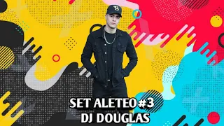 SUPER SET ALETEO #02_2022 DJ DOUGLAS_aleteo_guaracha_zapateo_tribal_ Lo Mejor De alan Quiñonez