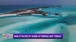 Man Attacked by Shark in Trinidad & Tobago