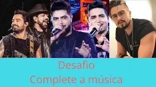 DESAFIO : Complete a música 2020 !!! ( Luan Santana, Henrique e Juliano, Fernando e Sorocaba,...)