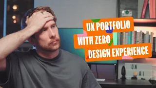 You can build your UX portfolio with no experience